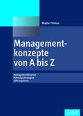 Managementkonzepte von A bis Z von Walter Simon | Ebook