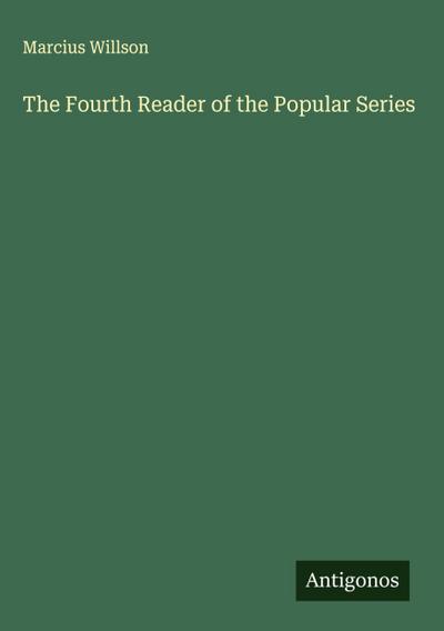 The Fourth Reader of the Popular Series