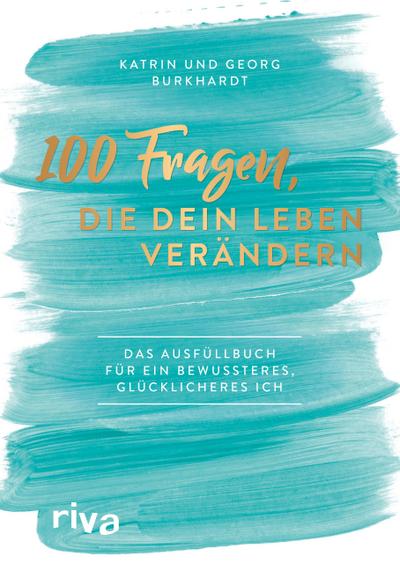 100 Fragen, die dein Leben verändern