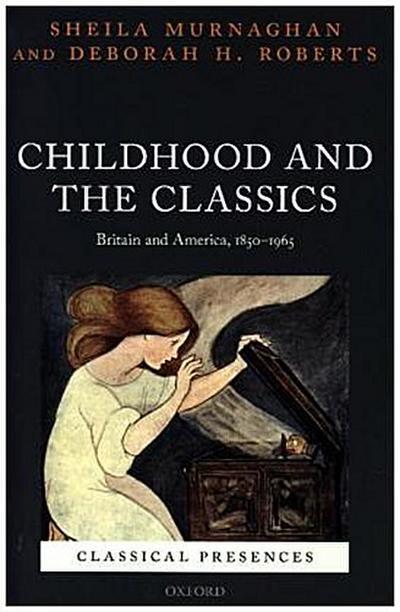 Childhood and the Classics