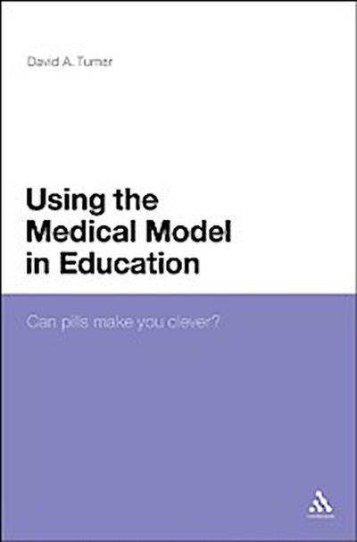 Using the Medical Model in Education