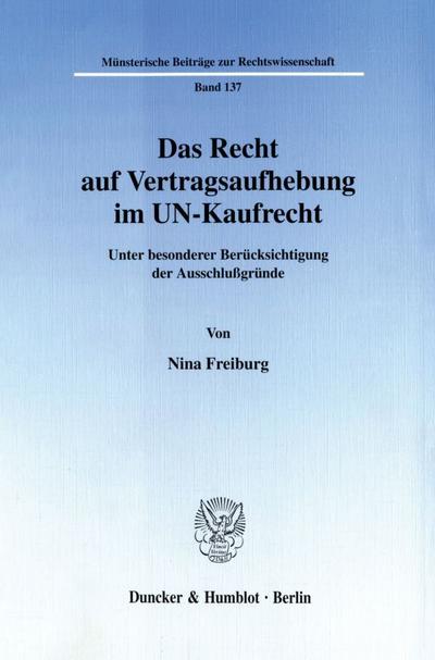 Das Recht auf Vertragsaufhebung im UN-Kaufrecht.