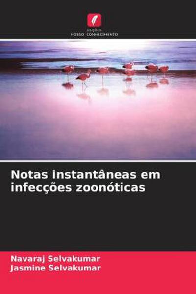 Notas instantâneas em infecções zoonóticas