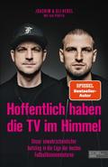 Hoffentlich haben die TV im Himmel