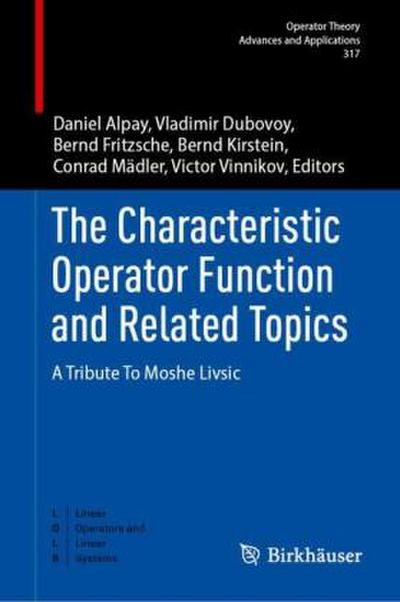 The Characteristic Operator Function and Related Topics