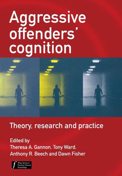 Aggressive Offenders’ Cognition