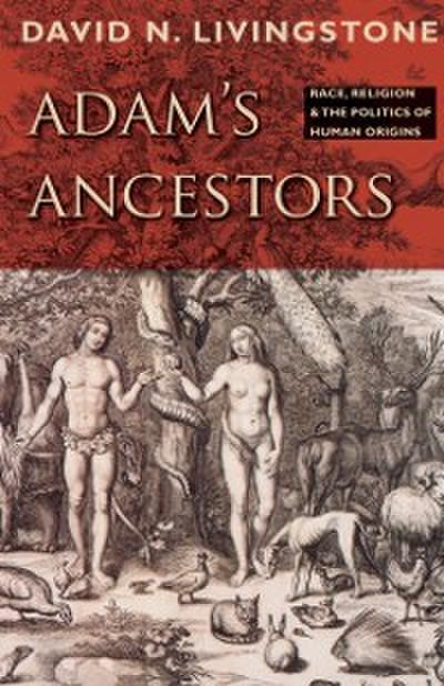 Adam’s Ancestors
