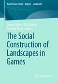 The Social Construction of Landscapes in Games
