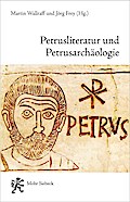 Petrusliteratur und Petrusarchäologie