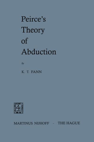 Peirce’s Theory of Abduction