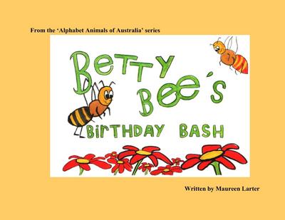 Betty Bee’s Birthday Bash