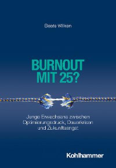 Burnout mit 25?