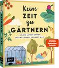 Keine Zeit zu gärtnern - Gemüse länger ernten in G ...