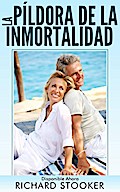 La Píldora de la Inmortalidad - Disponible Ahora