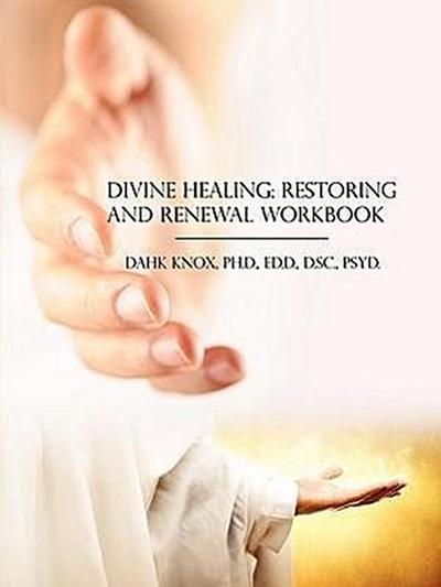 DIVINE HEALING RESTORING & REN