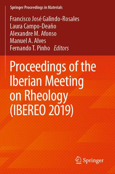 Proceedings of the Iberian Meeting on Rheology (IBEREO 2019)