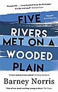 Five Rivers Met on a Wooded Plain