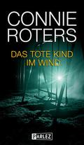 Das tote Kind im Wind