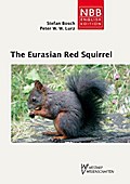 The Eurasian Red Squirrel - Peter W. W. Lurz