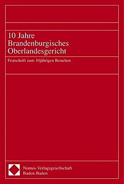 10 Jahre Brandenburgisches Oberlandesgericht