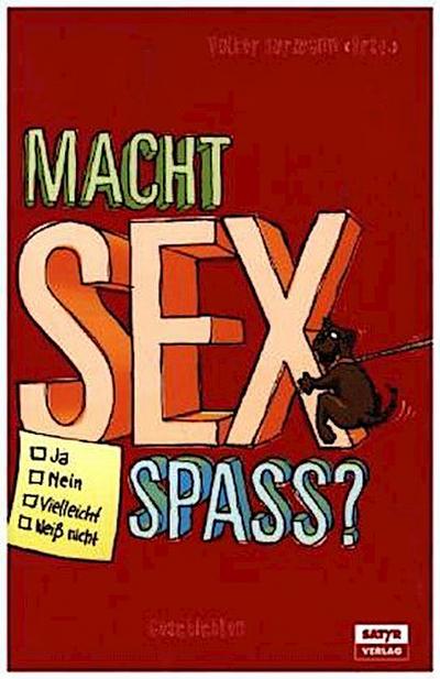 Macht Sex Spaß ?