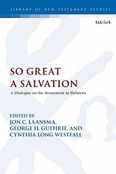 So Great a Salvation