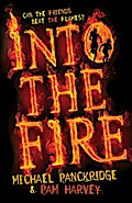 Into the Fire