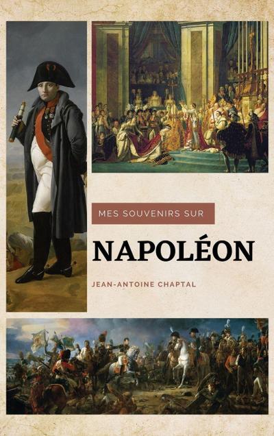 Mes souvenirs sur Napoléon