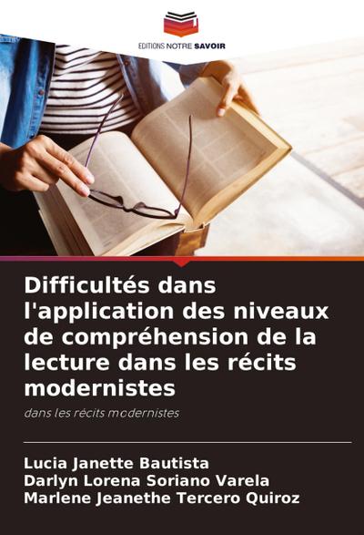 Difficultés dans l’application des niveaux de compréhension de la lecture dans les récits modernistes
