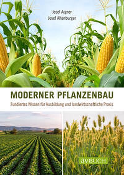 Moderner Pflanzenbau