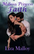 Mafiosa Princess- Faith