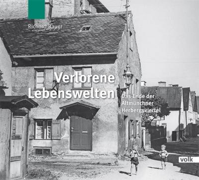 Verlorene Lebenswelten