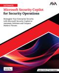 Ultimate Microsoft Security Copilot for Security Operations