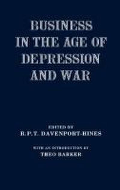 Business in the Age of Depression and War