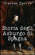 Storia degli Asburgo di Spagna