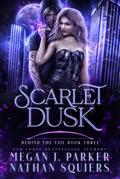 Scarlet Dusk (Behind the Vail, #3)