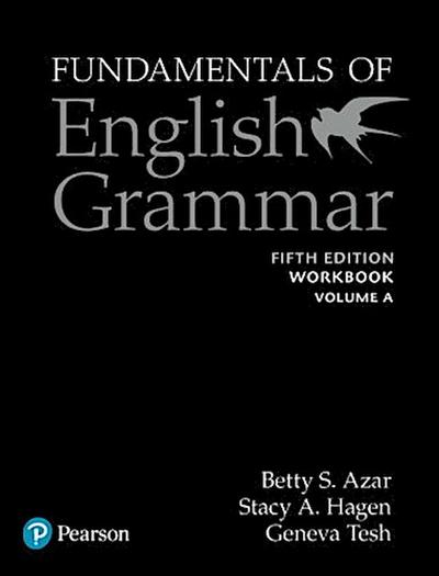 Azar-Hagen Grammar - (AE) - 5th Edition - Workbook A - Fundamentals of English Grammar (w Answer Key)