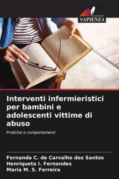 Interventi infermieristici per bambini e adolescenti vittime di abuso