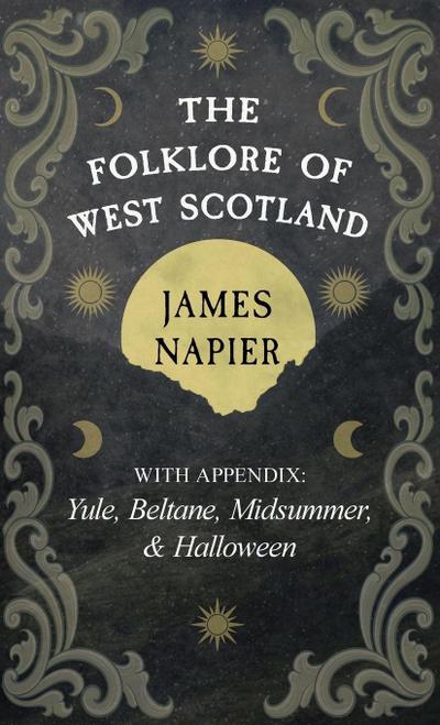 The Folklore of West Scotland