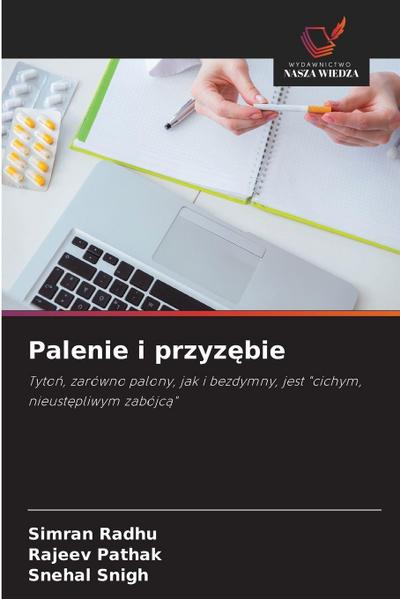 Palenie i przyz¿bie