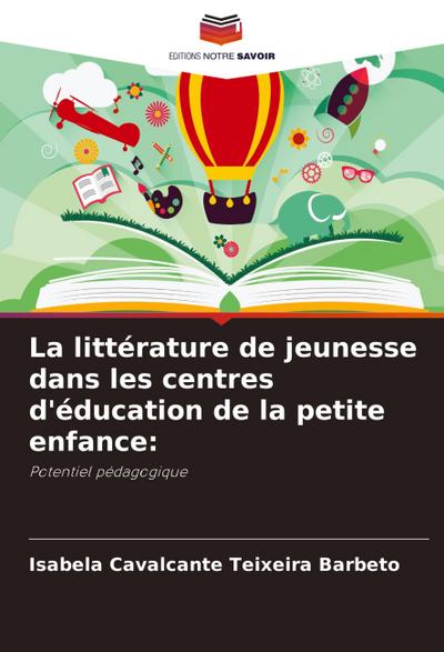 La littérature de jeunesse dans les centres d’éducation de la petite enfance: