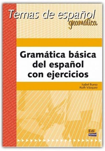 Gramática básica del español con ejercicios