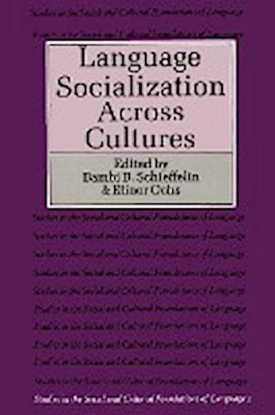 Language Socialization Across Cultures
