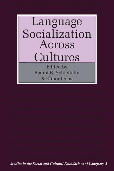 Language Socialization Across Cultures