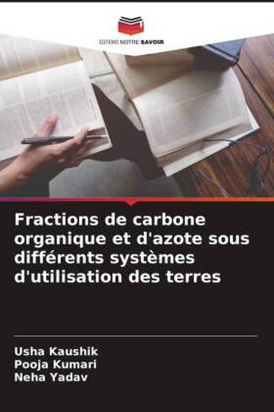 Fractions de carbone organique et d’azote sous différents systèmes d’utilisation des terres