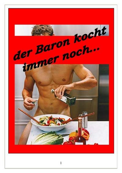 der Baron kocht / Der Baron kocht immer noch...