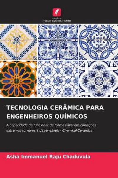 TECNOLOGIA CERÂMICA PARA ENGENHEIROS QUÍMICOS