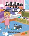 Adeline and the Very Bad Day