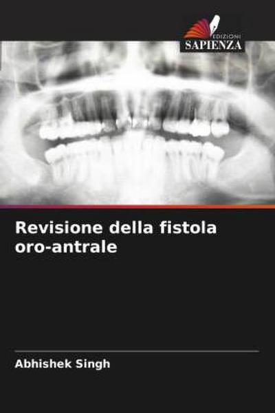 Revisione della fistola oro-antrale