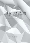 Zahn um Zahn in Österreich von DDr. Gerald | Ebook